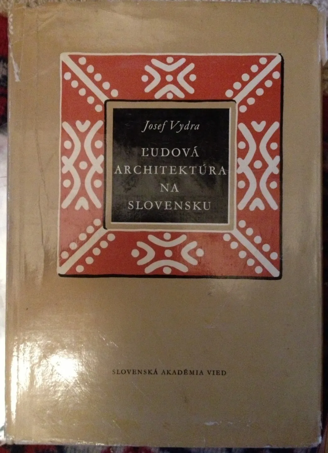 Ludová Architektura na Slovensku